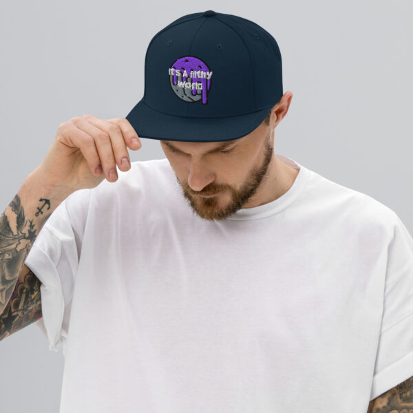 It's A Filthy World Snapback Hat - Image 3